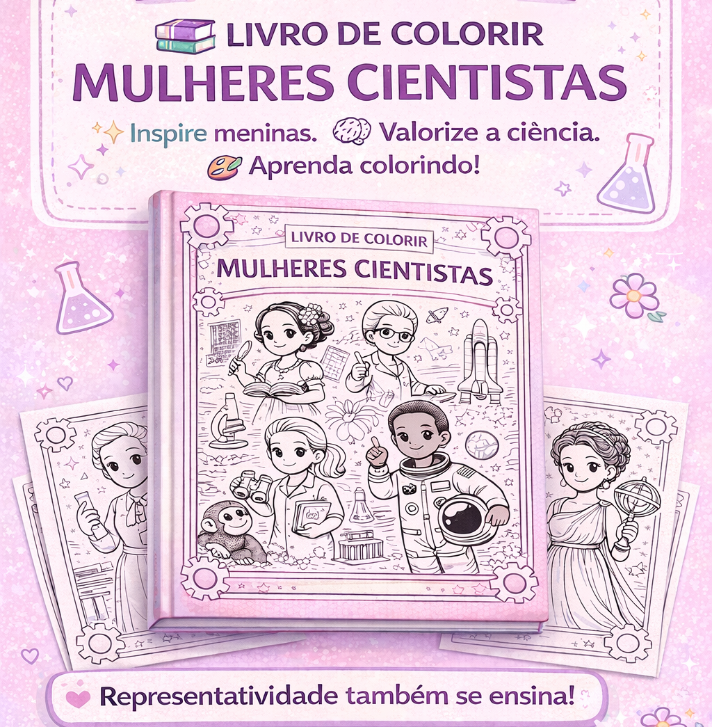 LIVRO DE COLORIR: MULHERES CIENTISTAS